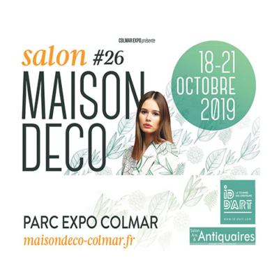 Salon Maison et Déco Colmar 2019